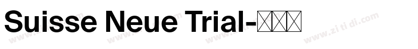Suisse Neue Trial字体转换